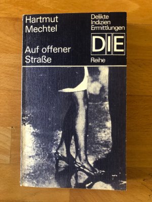 gebrauchtes Buch – Hartmut Mechtel – DIE Reihe Auf offener Strasse