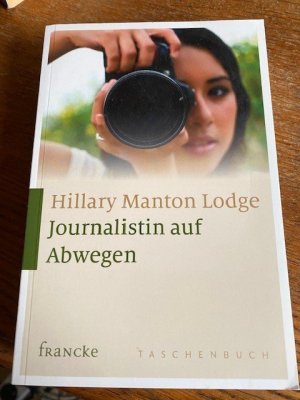 gebrauchtes Buch – Lodge, Hillary Manton 136 – Journalistin auf Abwegen   136