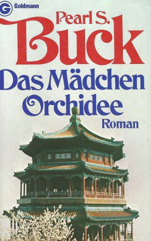 gebrauchtes Buch – Pearl S. Buck – Das Mädchen Orchidee