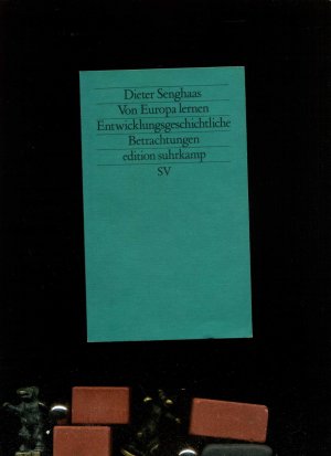 gebrauchtes Buch – Dieter Senghaas – Von Europa lernen: Entwicklungsgeschichtliche Betrachtungen  In der Reihe: edition suhrkamp.