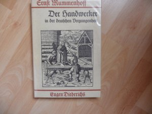 antiquarisches Buch – Ernst Mummenhoff – Der Handwerker in der deutschen Vergangenheit