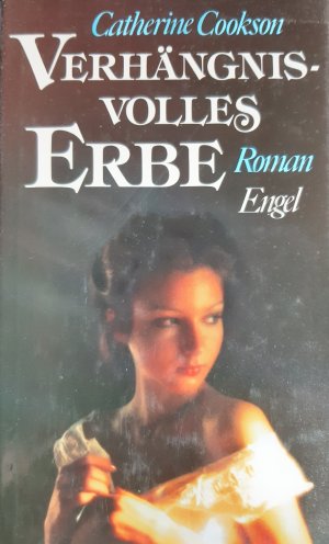 gebrauchtes Buch – Catherine Cookson – Verhängnisvolles Erbe