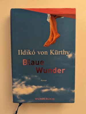 gebrauchtes Buch – Kürthy, Ildikó von – Blaue Wunder