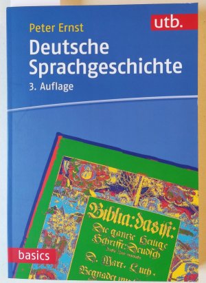 gebrauchtes Buch – Peter Ernst – Deutsche Sprachgeschichte. Eine Einführung in die diachrone Sprachwissenschaft des Deutschen. .