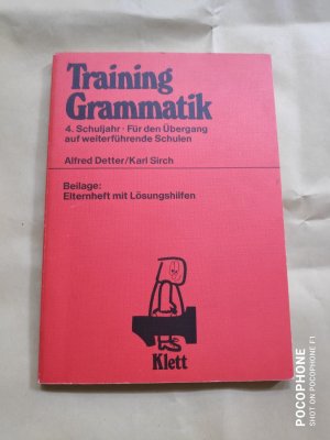 gebrauchtes Buch – Alfred Detter – Training Grammatik - 4. Schuljahr ; für d. Übergang auf weiterführende Schulen