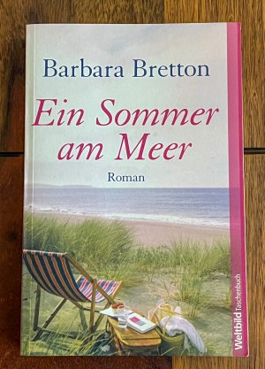 gebrauchtes Buch – Barbara Bretton – Ein Sommer am Meer.