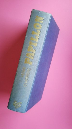 antiquarisches Buch – Charrière, Henri; Ziha, Erika; – PAPILLON.