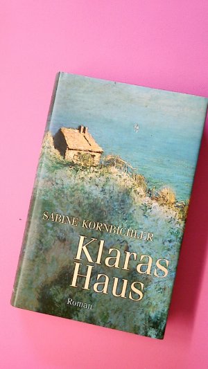 gebrauchtes Buch – KLARAS HAUS.