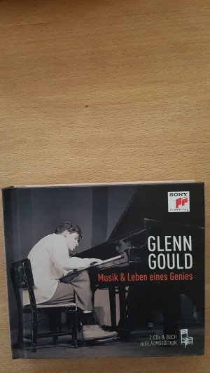 Glenn Gould . Musik und Leben eines Genies