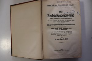 Die Reichsabgabenordnung Troje`s Zoll-und Steuerbibliothek Band 1