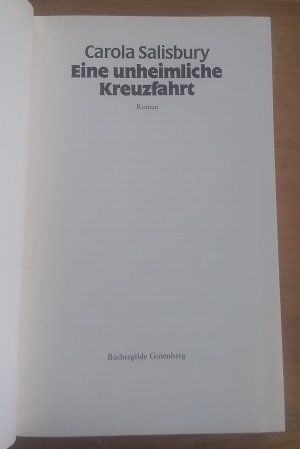 gebrauchtes Buch – Carola Salisbury – Eine unheimliche Kreuzfahrt - Roman