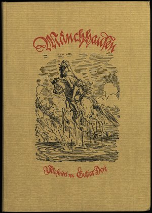 Wunderbare Reisen zu Wasser und zu Lande., Feldzüge und lustige Abenteuer des Freiherrn von Münchhausen, wie er dieselben bei der Flasche im Zirkel seiner […]