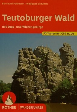 gebrauchtes Buch – Bernhard Pollmann – Teutoburger Wald. 50 Touren mit GPS-Tracks. mit Egg- und Wiehengebirge.