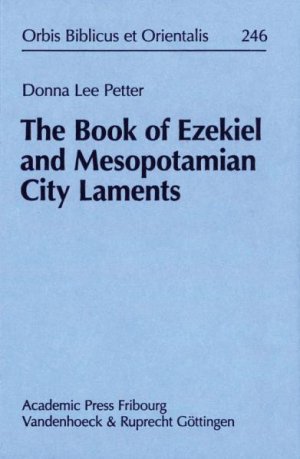 gebrauchtes Buch – Petter, Donna Lee – The Book of Ezekiel and Mesopotamian City Laments