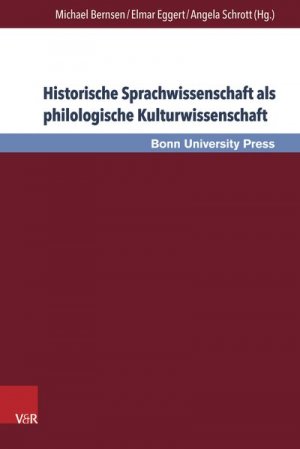 gebrauchtes Buch – Bernsen, Michael – Historische Sprachwissenschaft als philologische Kulturwissenschaft