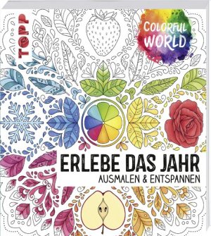 gebrauchtes Buch – Colorful World - Erlebe das Jahr Ausmalen und entspannen