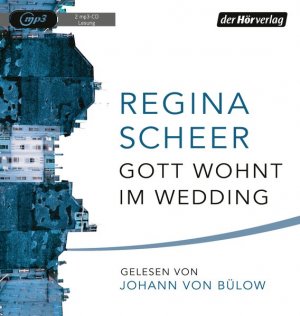 gebrauchtes Hörbuch – Scheer, Regina und Johann von Bülow – Gott wohnt im Wedding [Hörbuch/mp3-CD]