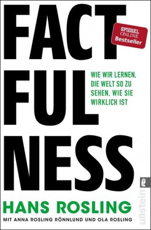 gebrauchtes Buch – Rosling, Hans – Factfulness Wie wir lernen, die Welt so zu sehen, wie sie wirklich ist