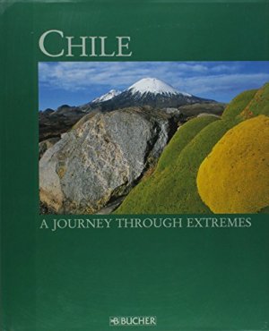 gebrauchtes Buch – Stadler, Hubert and Susanne Asal – Chile - A journey through extremes