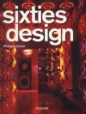 gebrauchtes Buch – Philippe Garner – Sixties Design