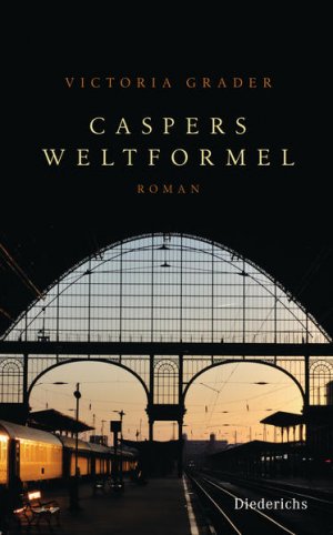 gebrauchtes Buch – Victoria Grader – Caspers Weltformel Roman