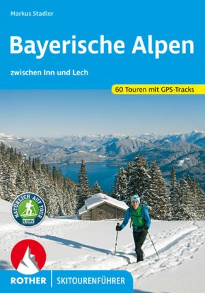 gebrauchtes Buch – Markus Stadler – Bayerische Alpen zwischen Inn und Lech. 60 Touren mit GPS-Tracks