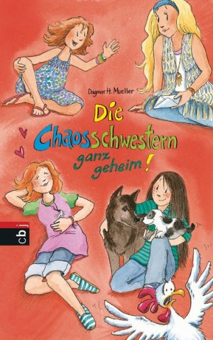 gebrauchtes Buch – Mueller, Dagmar H – Die Chaosschwestern ganz geheim!