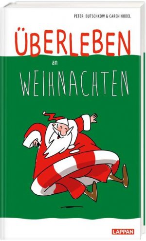 gebrauchtes Buch – Butschkow, Peter und Caren Hodel – Überleben an Weihnachten - Humorvolle Texte und Cartoons zum Fest