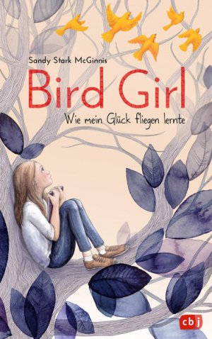 gebrauchtes Buch – Stark-McGinnis, Sandy – Bird Girl - Wie mein Glück fliegen lernte