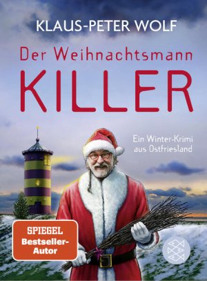 gebrauchtes Buch – Klaus-Peter Wolf – Der Weihnachtsmannkiller. Ein Winter-Krimi aus Ostfriesland Kriminalroman | Weihnachten einmal ganz anders mit Bestsellerautor Klaus-Peter Wolf und Kommissarin Ann-Kathrin Klaasen