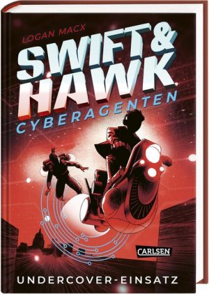 gebrauchtes Buch – Macx, Logan und Fabienne Pfeiffer – Swift & Hawk, Cyberagenten 2: Undercover-Einsatz