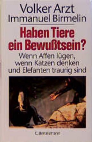 gebrauchtes Buch – Arzt, Volker und Immanuel Birmelin – Wenn Affen lügen Haben Tiere ein Bewusstsein?