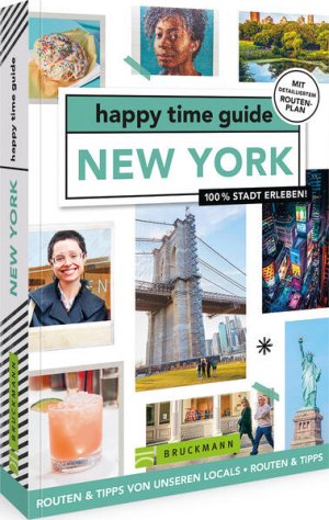 gebrauchtes Buch – Schram, Ingrid und Birgit van der Avoort – happy time guide New York 100 % Stadt erleben