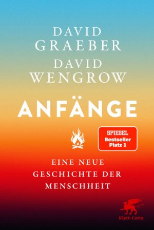 gebrauchtes Buch – Graeber, David – Anfänge Eine neue Geschichte der Menschheit | Der Nr.1 SPIEGEL-Bestseller