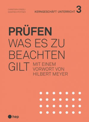 gebrauchtes Buch – Städeli, Christoph und Manfred Pfiffner – Prüfen (Print inkl. E-Book Edubase, Neuauflage) Was es zu beachten gilt