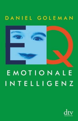 EQ: Emotionale Intelligenz