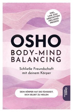 gebrauchtes Buch – Body-Mind Balancing Schließe Freundschaft mit deinem Körper. Inklusive Zugang zu einem angeleiteten meditativen Prozess der Heilung via QR-Code