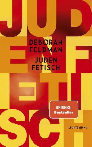 gebrauchtes Buch – Deborah Feldman – Judenfetisch