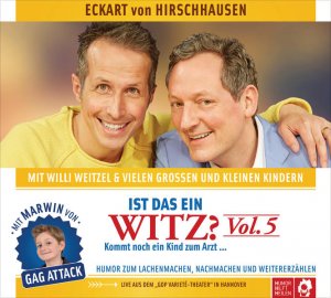 Ist das ein Witz? Kommt noch ein Kind zum Arzt ...  [Hörbuch/Audio-CD] Vol. 5 - Witze für die ganze Familie