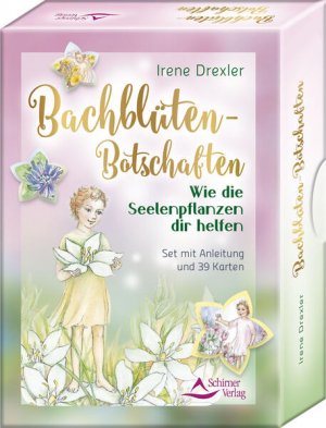 Bachblüten-Botschaften - Wie die Seelenpflanzen dir helfen Set mit Anleitung und 39 Karten