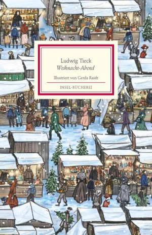 gebrauchtes Buch – Tieck, Ludwig und Gerda Raidt – Weihnacht-Abend Einmalige Sonderausgabe | Das perfekte Geschenk zu Weihnachten