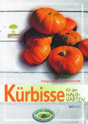 Kürbisse für den Hausgarten