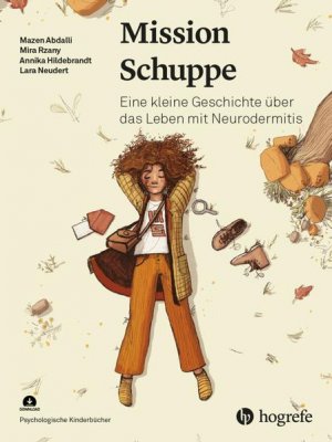 gebrauchtes Buch – Abdalli, Mazen – Mission Schuppe - Eine kleine Geschichte über das Leben mit Neurodermitis