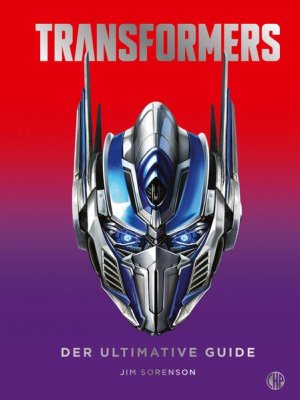 gebrauchtes Buch – Transformers: Der ultimative Guide