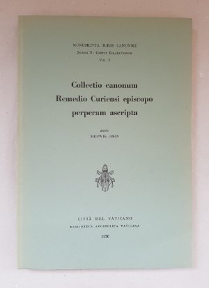 Collectio Canonum Remedio Curiensi Episcopo Perperam Ascripta (=Monumenta Iuris Canonici; Series B: Corpus Collectionum; 2).