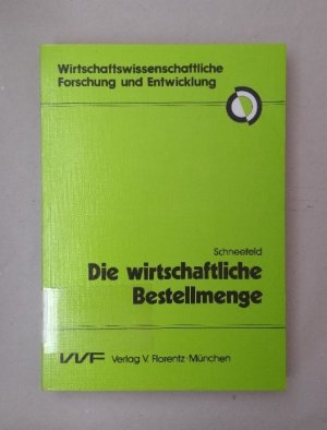 Die wirtschaftliche Bestellmenge: Zur Bestimmung kostengünstiger Bestellmengen bei deterministischem und stochastischem Materialbedarf (=Schriftenreihe […]