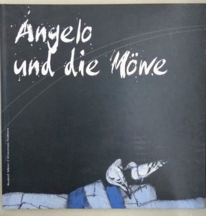 Angelo und die Möwe.