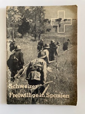 Schweizer Freiwillige in Spanien. Otto Brunner, der Kommandant des Sturmbataillons "Tschapajew".