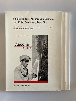 Faksimile des Ascona Bau-Buches. Ascona Bau-Buch. Mit einem dreisprachigen Kommentarheft (Manifest des Neuen Regionalismus - von Bruno Maurer / Max Bill als Typograf - von Christoph Bignens).