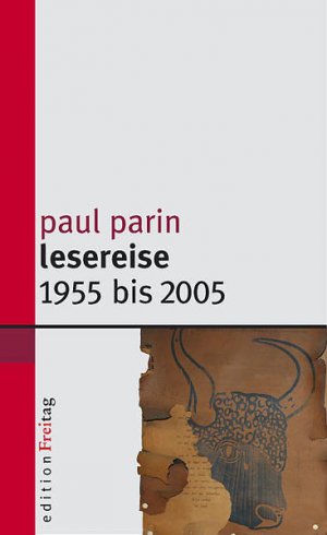 gebrauchtes Buch – Paul Parin – Lesereise 1955 bis 2005 (Edition Freitag).